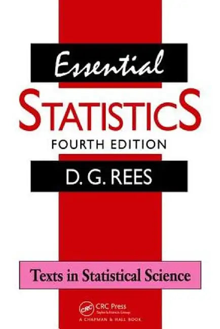 Essential Statistics by D.G. Rees