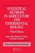 Statistical Methods in Agriculture and Experimental Biology by Roger Mead