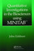 Quantitative Investigations in the Biosciences Using Minitab by John Eddison