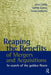 Reaping the Benefits of Mergers and Acquisitions by John Coffey