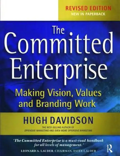 The Committed Enterprise by Hugh Davidson