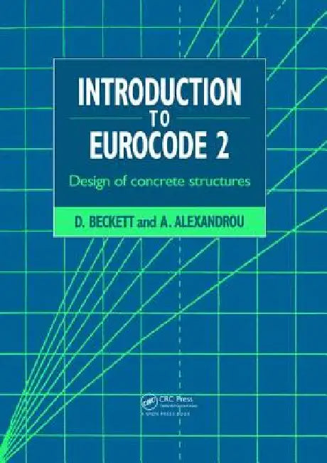 Introduction to Eurocode 2: Design of Concrete Structures by A. Alexandrou