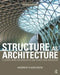 Structure as Architecture: A Source Book for Architects and Structural Engineers by Andrew Charleson