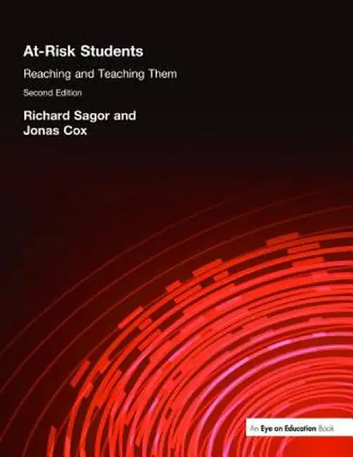 At Risk Students: Reaching and Teaching Them by Jonas Cox