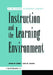 Instruction and the Learning Environment by James Keefe