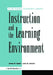 Instruction and the Learning Environment by James Keefe