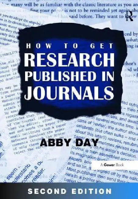 How to Get Research Published in Journals by Abby Day