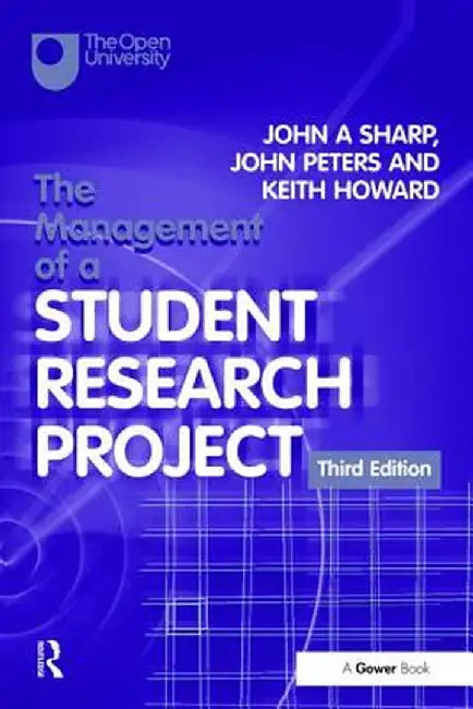 The Management of a Student Research Project by John A Sharp