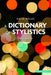A Dictionary of Stylistics by Katie Wales