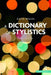 A Dictionary of Stylistics by Katie Wales