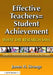 Effective Teachers=student Achievement: What the Research Says by James Stronge