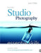 Studio Photography: Essential Skills by John Child