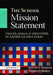 The School Mission Statement: Values, Goals, and Identities in American Education by Steven Stemler