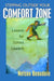 Stepping Outside Your Comfort Zone Lessons for School Leaders by Nelson Beaudoin