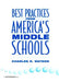 Best Practices from America's Middle Schools by Charles Watson