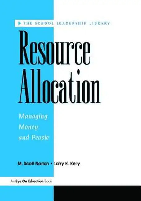 Resource Allocation by Scott M Norton