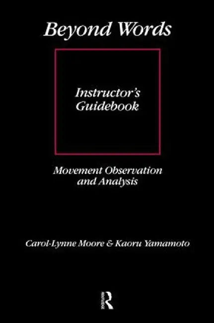 Beyond Words: Instructor's Manual by Carol-Lynne Moore