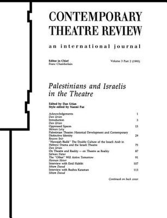 Palestinians and Israelis in the Theatre by Dan Urian