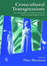 Crosscultural Transgressions: Research Models in Translation: V. 2: Historical and Ideological Issues by Theo Hermans