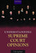 Understanding Supreme Court Opinions by T.R. van Geel