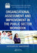 Organizational Assessment and Improvement in the Public Sector Workbook by Kathleen M. Immordino