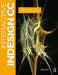 Interactive Indesign CC: Bridging the Gap Between Print and Digital Publishing by Mira Rubin