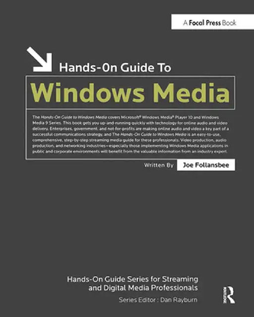 Hands-On Guide to Windows Media by Joe Follansbee