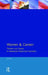 Women and Career: Themes and Issues in Advanced Industrial Societies by Julia Evetts