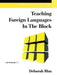 Teaching Foreign Languages in the Block by Deborah Blaz