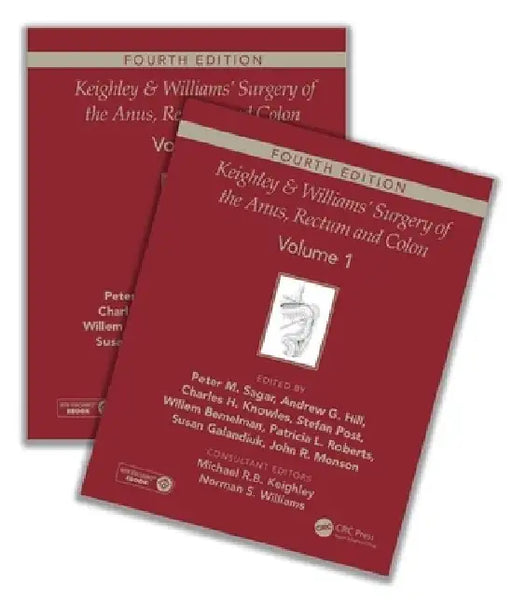 Keighley & Williams' Surgery of the Anus, Rectum and Colon, Fourth Edition: Two-Volume Set by Michael R. B. Keighley