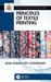 Principles of Textile Printing by Choudhury, Asim Kumar Roy