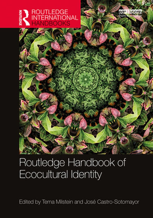 Routledge Handbook of Ecocultural Identity by Harris, Annabelle