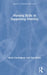 Nursing Skills in Supporting Mobility by Sheila Cunningham
