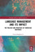 Language Management and Its Impact: The Policies and Practices of Confucius Institutes by Linda Mingfang Li