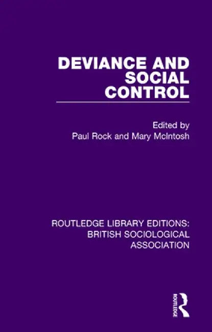 Deviance and Social Control by Mary McIntosh