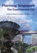 Planning Singapore: The Experimental City by Hamnett