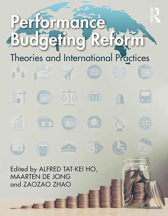 Performance Budgeting Reform by Alfred Tat- Kei Ho