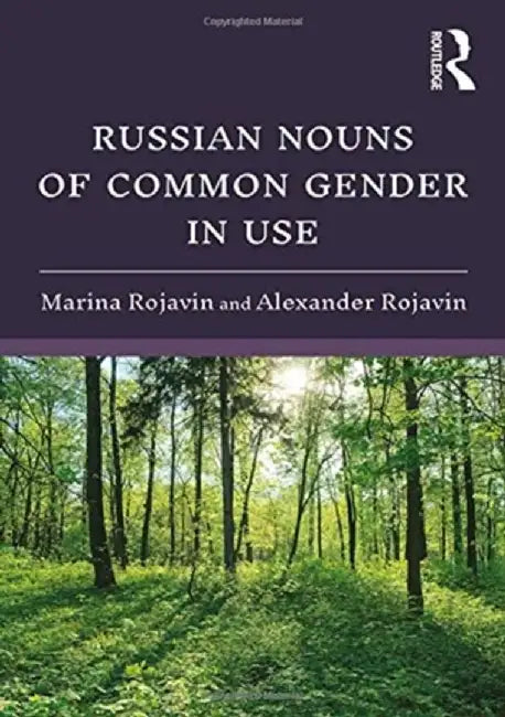 Russian Nouns of Common Gender in Use by Marina Rojavin