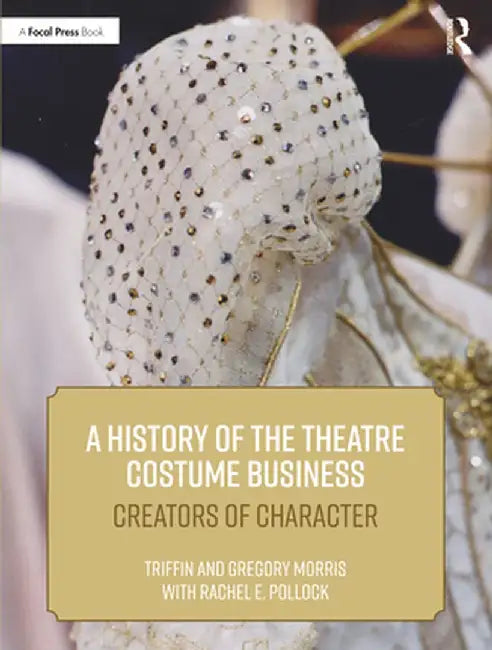 A History of the Theatre Costume Business: Morris