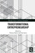 Transformational Entrepreneurship by Vanessa Ratten