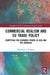 Commercial Realism and EU Trade Policy: Competing for Economic Power in Asia and the Americas by Katharina L. Meissner