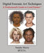 Digital Forensic Art Techniques: A Professional's Guide to Corel Painter by Natalie Murry