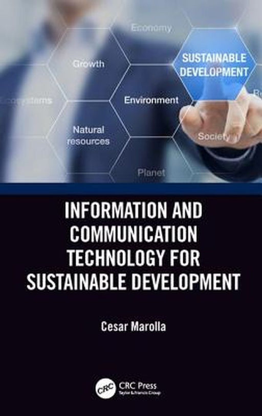 Information and Communication Technology for Sustainable Development by Marolla