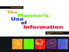 Planner's Use of Information 2nd Ed. by Hemalata C. Dandekar