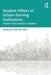 Student Affairs in Urban-Serving Institutions: Voices from Senior Leaders by Anna M. Ortiz
