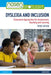 Dyslexia and Inclusion: Classroom Approaches for Assessment, Teaching and Learning by Gavin Reid
