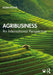 Agribusiness: An International Perspective by Julian Roche