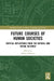 Future Courses of Human Societies: Critical Reflections from the Natural and Social Sciences by Kléber Ghimire