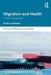 Migration and Health: Critical Perspectives by Castañeda Heide