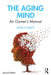 The Aging Mind by Patrick Rabbitt